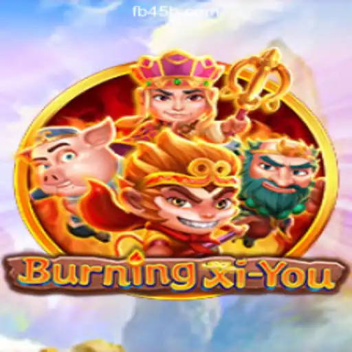 BurningXiYou: A Thrilling Adventure on the 45B.COM Platform
