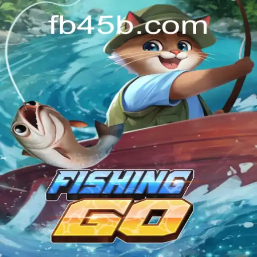Exploring FishingGO: An Engaging Experience on the 45B.COM Platform - Official Slots Brasil
