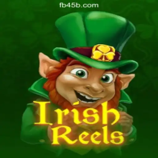 Exploring IrishReels: A Fresh Face on 45B.COM Platform-Oficial Slots Brasil
