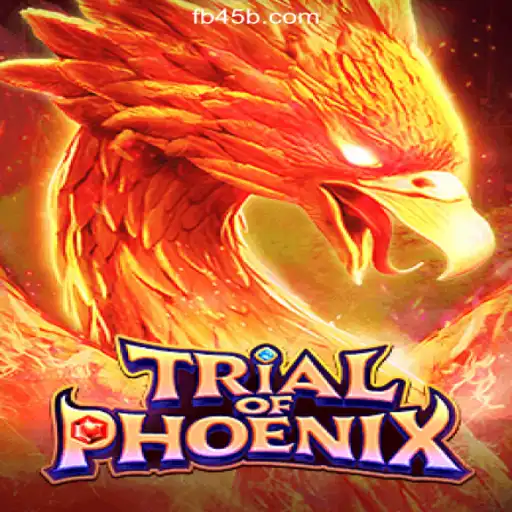 Discover the Thrilling World of TrialofPhoenix on 45B.COM Plataforma Oficial Slots Brasil